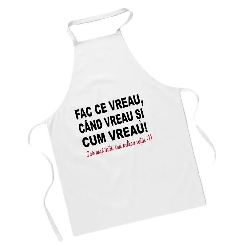Fac ce vreau cand vreau si cum vreau, sort personalizat, model sogs021